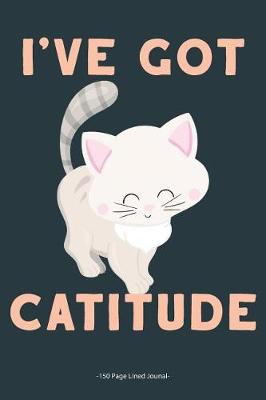 Book cover for I've Got Catitude