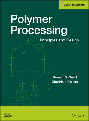 Book cover for Polymer Processing – Principles and Design, Second  Edition