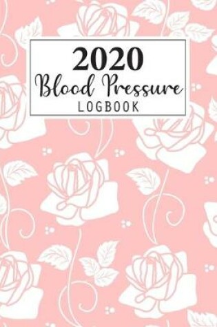 Cover of 2020 Blood Pressure Log Book