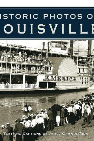 Cover of Historic Photos of Louisville