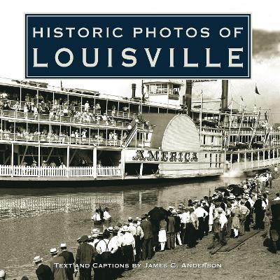 Cover of Historic Photos of Louisville