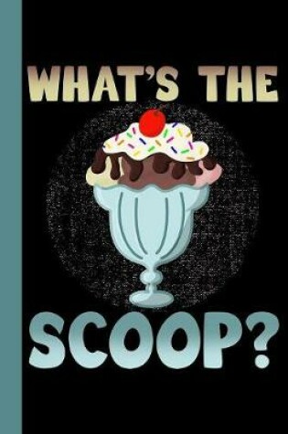 Cover of What's The Scoop