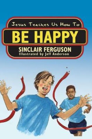 Cover of Jesus Teaches Us How to Be Happy