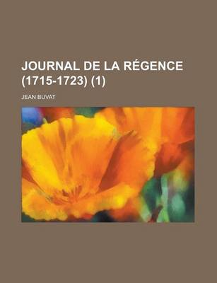 Book cover for Journal de La R Gence (1715-1723) (1)