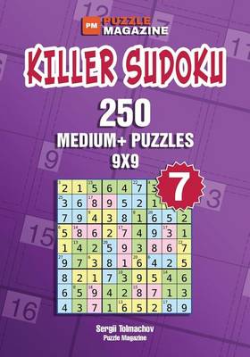 Book cover for Killer Sudoku - 250 Medium+ Puzzles 9x9 (Volume 7)