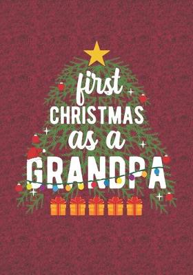 Book cover for First Christmas As A Grandpa