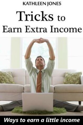 Cover of Tricks to Earn Extra Income