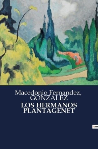 Cover of Los Hermanos Plantagenet