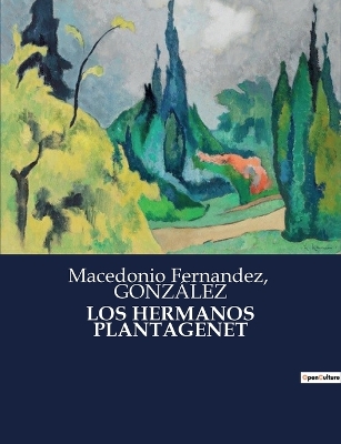 Book cover for Los Hermanos Plantagenet