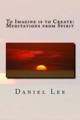 Book cover for To Imagine is to Create