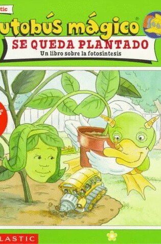 Cover of El Autobus Magico Se Queda Plantado