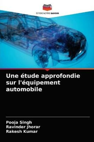 Cover of Une etude approfondie sur l'equipement automobile