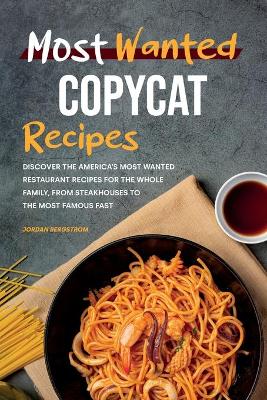 Cover of Most Wanted Copycat Recipes