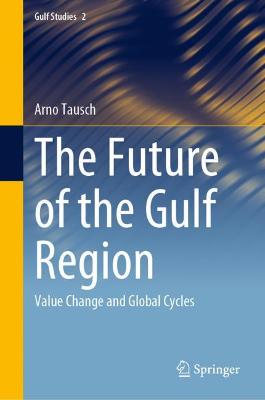 Book cover for The Future of the Gulf Region