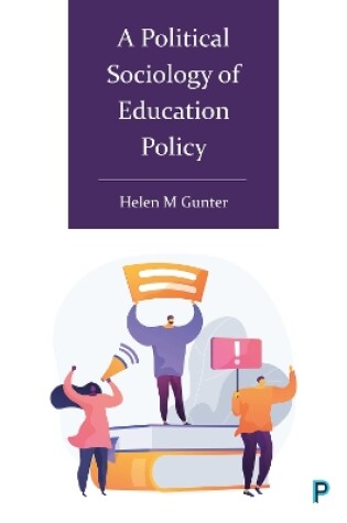 Cover of A Political Sociology of Education Policy