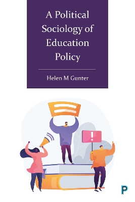 Book cover for A Political Sociology of Education Policy