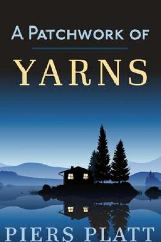 Cover of A Patchwork of Yarns