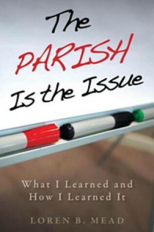 Cover of The Parish Is the Issue [epub Ebook]