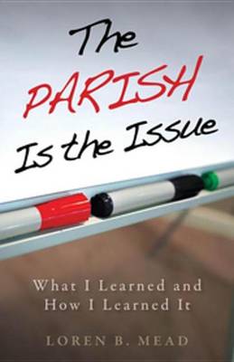 Book cover for The Parish Is the Issue [epub Ebook]
