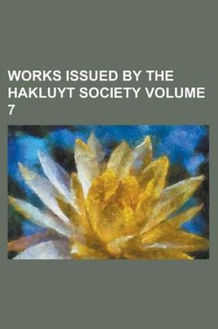 Cover of Works Issued by the Hakluyt Society Volume 7