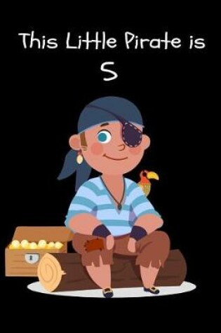 Cover of This Little Pirate is 5