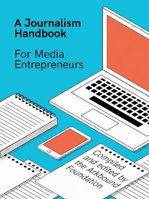 Book cover for A Journalism Handbook for Media Entrepreneurs