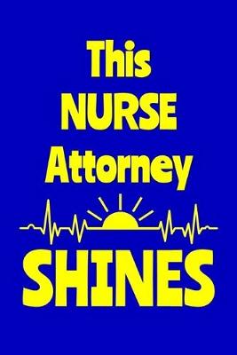 Book cover for This Nurse Attorney Shines