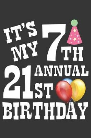 Cover of 7th Annual 21st Bday Notebook