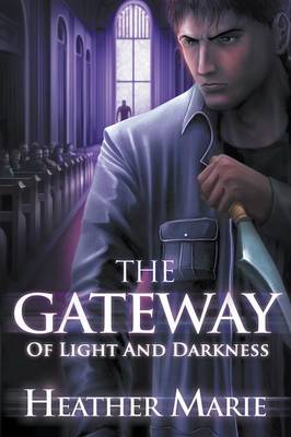 Book cover for The Gateway of Light and Darkness