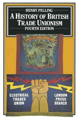 Cover of A History of British Trade Unionism