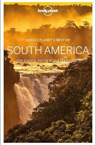Cover of Lonely Planet Best of South America