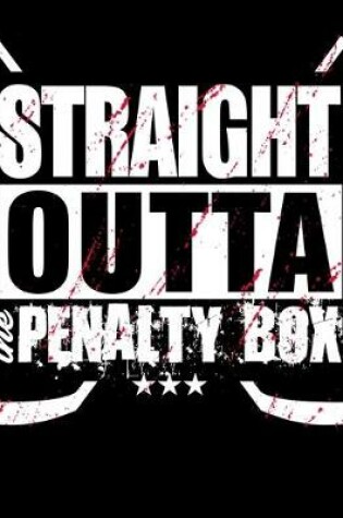 Cover of Straight Outta The Penalty Box