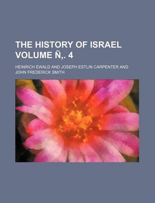 Book cover for The History of Israel Volume N . 4