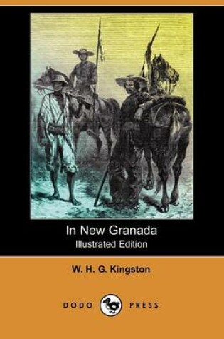 Cover of In New Granada(Dodo Press)