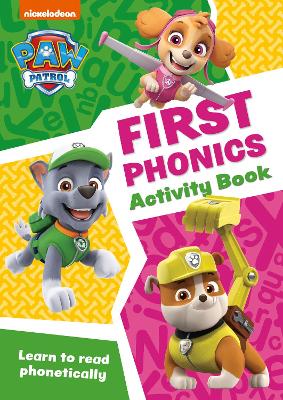 Book cover for PAW Patrol First Phonics Activity Book