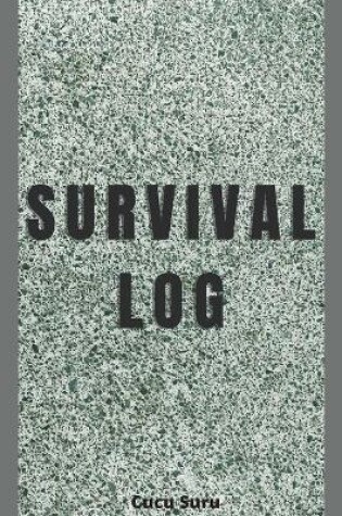 Cover of Survival Log