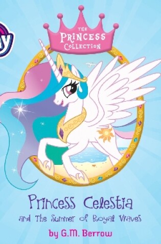 Cover of Princess Celestia and the Summer of Royal Waves