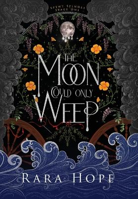 Book cover for The Moon Could Only Weep