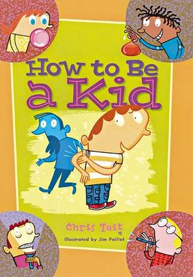 Book cover for How to be a Kid