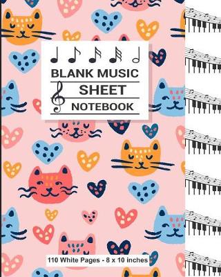 Book cover for Blank Music Sheet Notebook 110 White Pages 8x10 inches