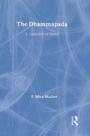 Cover of The Dhammapada and Sutta-Nipata