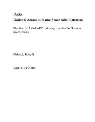 Book cover for The First Icase/Larc Industry Roundtable