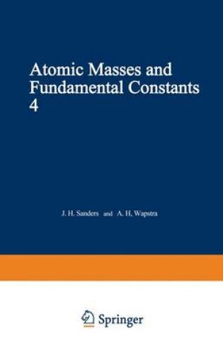 Cover of Atomic Masses and Fundamental Constants 4