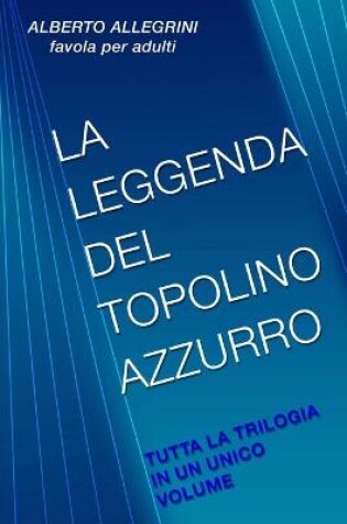Cover of La Leggenda del Topolino Azzurro