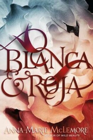 Cover of Blanca & Roja