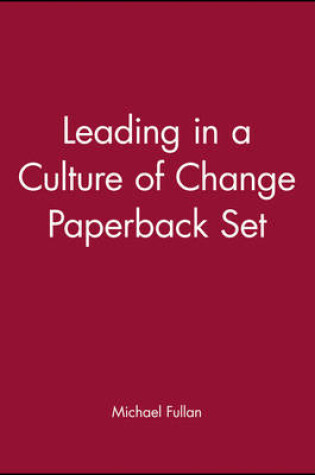 Cover of Leading in a Culture of Change Paperback Set