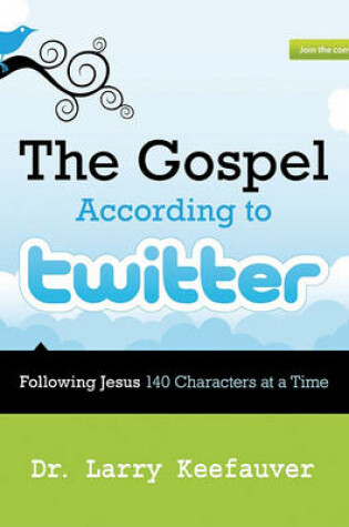 Cover of The Gospel According to Twitter