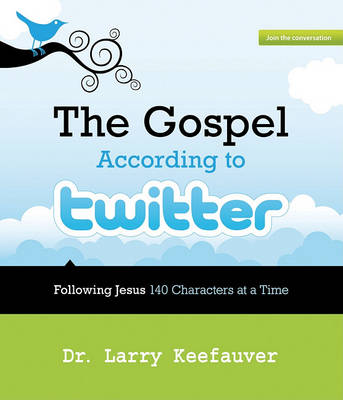 Book cover for The Gospel According to Twitter