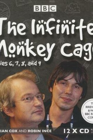 Cover of The Infinite Monkey Cage, Series 6, 7, 8, and 9