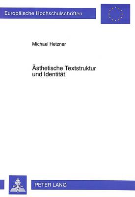 Cover of Aesthetische Textstruktur Und Identitaet